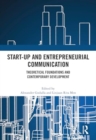Start-up and Entrepreneurial Communication : Theoretical Foundations and Contemporary Development - Book