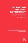 Delegation in Local Government : County to District Councils - Book
