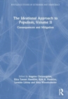 The Ideational Approach to Populism, Volume II : Consequences and Mitigation - Book