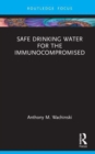 Safe Drinking Water for the Immunocompromised - Book