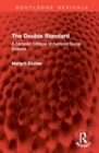 The Double Standard : A Feminist Critique of Feminist Social Science - Book