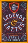 Legends & Lattes : A Heartwarming Cosy Fantasy and TikTok Sensation - eBook