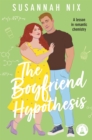The Boyfriend Hypothesis : Book 3 in the Chemistry Lessons Series of Stem Rom Coms - Book