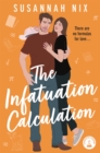 The Infatuation Calculation : Book 6 in the Chemistry Lessons Series of Stem Rom Coms - eBook