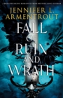 Fall of Ruin and Wrath : An epic spicy romantasy from a mega-bestselling author - Book