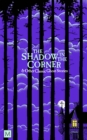 The Shadow in The Corner & Other Classic Ghost Stories - Book