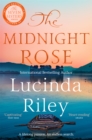 The Midnight Rose : A spellbinding tale of everlasting love from the bestselling author of The Seven Sisters series - Book