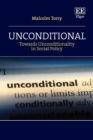 Unconditional : Towards Unconditionality in Social Policy - eBook