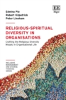 Religious-Spiritual Diversity in Organisations : Crafting the Religious Diversity Mosaic in Organisational Life - eBook
