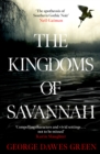 The Kingdoms of Savannah : WINNER OF THE CWA AWARD FOR BEST CRIME NOVEL OF THE YEAR - Book