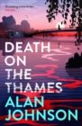 Death on the Thames : the unmissable new murder mystery from the award-winning writer and former MP - eBook