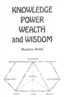 Knowledge, Power, Wealth and Wisdom - Book