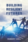 Building Resilient Futures - Book