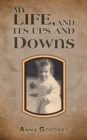 My Life, and Its Ups and Downs - eBook