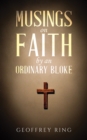 Musings on Faith by an Ordinary Bloke - Book