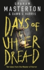Days of Utter Dread : The must-read short story collection from the master of horror - Book