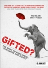 Gifted?: The shift to enrichment, challenge and equity - Book