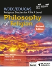 WJEC/Eduqas Religious Studies for A Level & AS - Philosophy of Religion Revised - Book