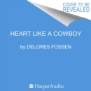 Heart Like a Cowboy - eAudiobook