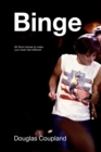 Binge : 60 Stories to Make Your Brain Feel Different - Book