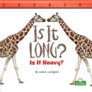 Is It Long? Is It Heavy? - Book
