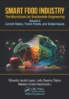 Smart Food Industry: The Blockchain for Sustainable Engineering : Volume II - Current Status, Future Foods, and Global Issues - eBook