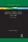 Greece, Turkey, NATO and the Cyprus Issue 1973-1988 : Enemies Allied - eBook