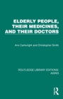 Elderly People, Their Medicines, and Their Doctors - eBook