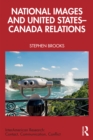 National Images and United States-Canada Relations - eBook