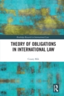 Theory of Obligations in International Law - eBook