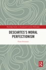 Descartes's Moral Perfectionism - eBook