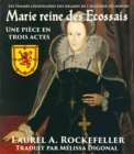 Marie reine des Ecossais: Une piece en trois acte - eBook