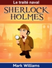 Sherlock Holmes: Le traite naval - eBook