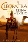 Cleopatra, Reina del Exilio - eBook