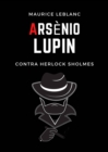 Arsenio Lupin contra Herlock Sholmes - eBook