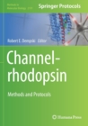 Channelrhodopsin : Methods and Protocols - Book