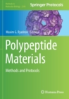 Polypeptide Materials : Methods and Protocols - Book