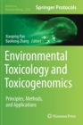 Environmental Toxicology and Toxicogenomics : Principles, Methods, and Applications - Book