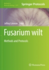 Fusarium wilt : Methods and Protocols - Book