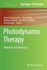 Photodynamic Therapy : Methods and Protocols - Book