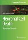 Neuronal Cell Death : Methods and Protocols - Book