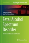 Fetal Alcohol Spectrum Disorder : Advances in Research and Practice - eBook