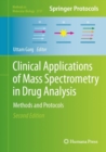 Clinical Applications of Mass Spectrometry in Drug Analysis : Methods and Protocols - eBook