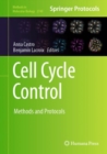 Cell Cycle Control : Methods and Protocols - Book