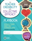 The Teacher Credibility and Collective Efficacy Playbook, Grades K-12 - Book