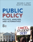 Public Policy : Politics, Analysis, and Alternatives - Book