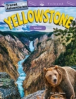 Travel Adventures : Yellowstone: Volume Read-along ebook - eBook