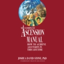 The Complete Ascension Manual - eAudiobook