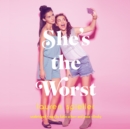She's the Worst - eAudiobook