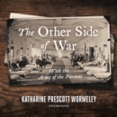 The Other Side of War - eAudiobook